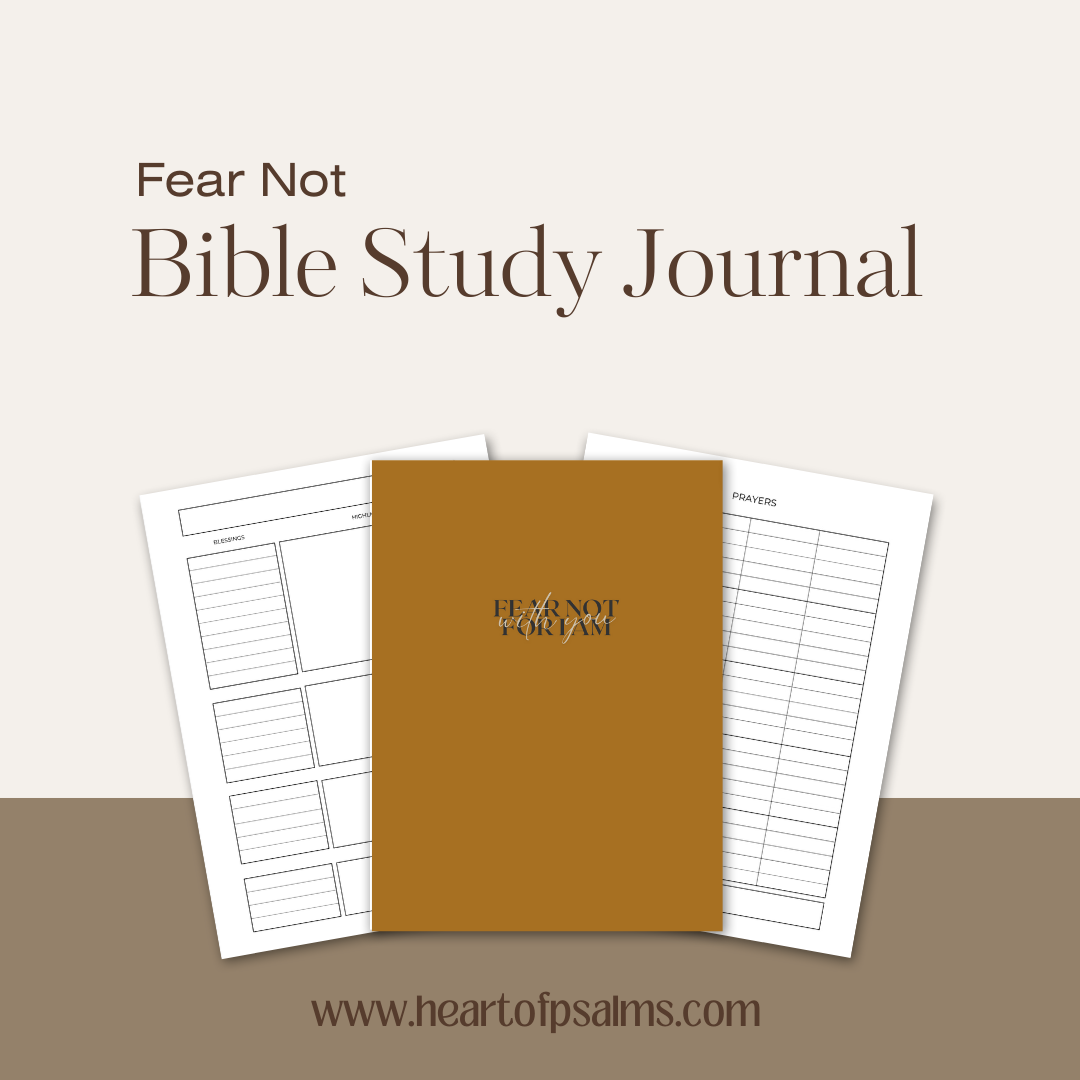 Fear Not | Bible Study Journal